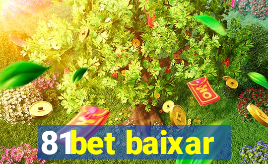 81bet baixar